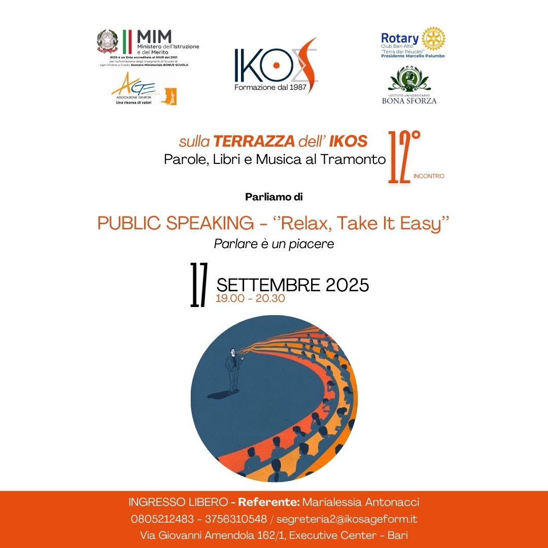 SULLE TERRAZZE DELL' IKOS : PUBLIC SPEAKING - Relax, Take It Easy